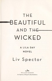Cover of: The beautiful and the wicked by Liv Spector