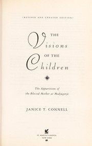 Cover of: The visions of the children by Janice T. Connell