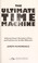Cover of: The ultimate time machine : a remote viewer's perception of time and predictions for the new millennium