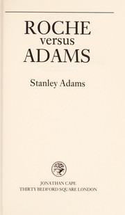 Cover of: Roche versus Adams by Stanley Adams