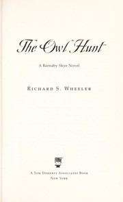 Cover of: The owl hunt by Richard S. Wheeler