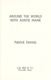 Cover of: Around the world with Auntie Mame