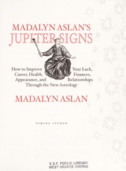 Cover of: Madalyn Aslan's Jupiter signs by Madalyn Aslan
