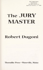 Cover of: The jury master by Robert Dugoni
