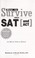 Cover of: How to survive the SAT (or ACT)