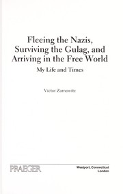 Cover of: From wartime Auschwitz and the Gulag to the free world: my life and times
