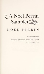 Cover of: A Noel Perrin sampler by Noel Perrin