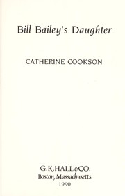 Bill Bailey's daughter by Catherine Cookson