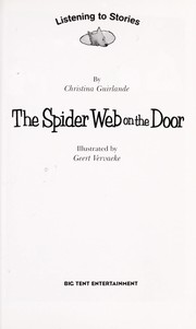 Cover of: The Spider Web on the Door: The Alphabet Garden (Listening to Stories)