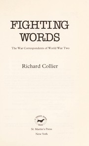 Cover of: Fighting Words: The War Correspondents of World War Two
