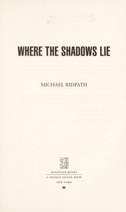Cover of: Where the shadows lie by Michael Ridpath