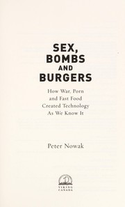 Sex, bombs and burgers by Peter Nowak