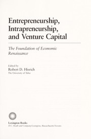 Cover of: Entrepreneurship, intrapreneurship, and venture capital: the foundation of economic renaissance