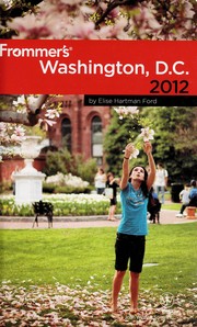 Cover of: Frommer's Washington, D.C. 2012 by Elise Ford