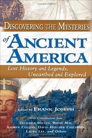 Cover of: Discovering the mysteries of ancient America by edited by Frank Joseph ; with contributions from Zechariah Sitchin ... [et al.].