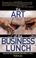 Cover of: The art of the business lunch