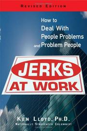 Cover of: Jerks at Work: How to Deal With People Problems And Problem People