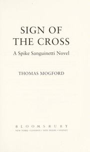 Cover of: Sign of the cross: a Spike Sanguinetti novel