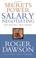 Cover of: Secrets of power salary negotiating