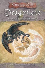Cover of: Dragonlore: From the Archives of the Grey School of Wizardry