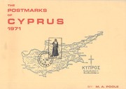 The postmarks of Cyprus 1971 by Michael A. Poole