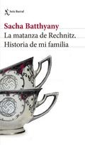 Cover of: La matanza de Rechnitz. Historia de mi familia