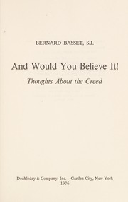 Cover of: And would you believe it! by Bernard Basset