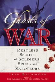 Cover of: Ghosts of War: Restless Spirits of Soldiers, Spies, And Saboteurs
