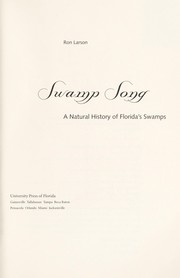Cover of: Swamp song: a natural history of Florida's swamps