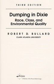 Cover of: Dumping in Dixie : race, class, and environmental quality by 