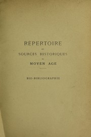 Cover of: R©♭pertoire des sources historiques du moyen ©Øge: Topo-bibliographiee