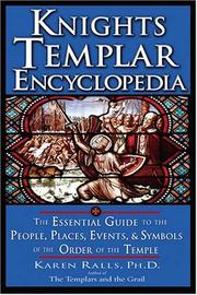 Cover of: Knights Templar Encyclopedia by Karen Ralls