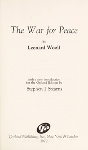 Cover of: The war for peace. by Leonard Woolf