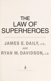 Cover of: The law of superheroes by James Daily