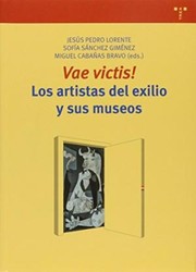 Cover of: Vae victis!: los artistas del exilio y sus museos