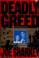 Cover of: Deadly greed