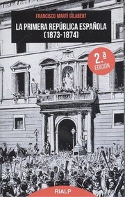 Cover of: La Primera República Española (1873-1874) by 