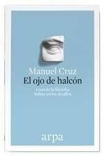 Cover of: El ojo de halcón. Cuando la filosofía habita en los detalles
