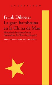 Cover of: La gran hambruna en la China de Mao