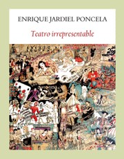 Cover of: Teatro irrepresentable by Enrique Jardiel Poncela