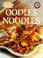 Cover of: Oodles of Noodles (Cole's Home Library Cookbooks)