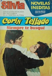 Siempre te busqué by Corín Tellado