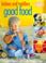 Cover of: Babies and Toddlers Good Food