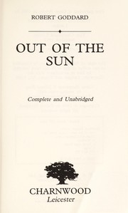 Cover of: Out of the Sun by Robert Goddard