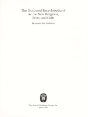 Cover of: The illustrated encyclopedia of active new religions, sects, and cults by Benjamin Beit-Hallahmi