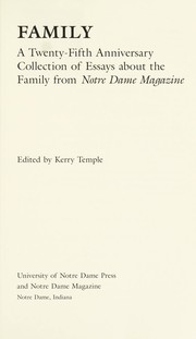 Cover of: Family : a twenty-fifth anniversary collection of essays about the family, from Notre Dame magazine by 