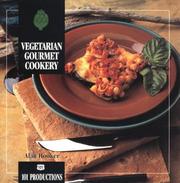 Vegetarian gourmet cookery by Alan Hooker