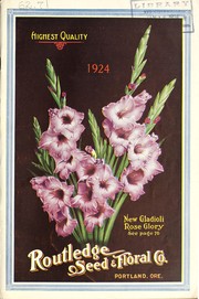 Cover of: Our 1924 complete annual catalog by Routledge Seed & Floral Co