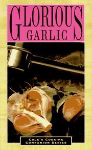 Cover of: Glorious garlic