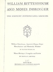 Cover of: William Rittenhouse and Moses Dissinger by Milton Rubincam, Milton Rubincam